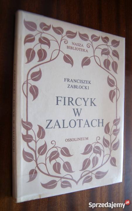 Franciszek Zabłocki Fircyk w zalotach Parczew