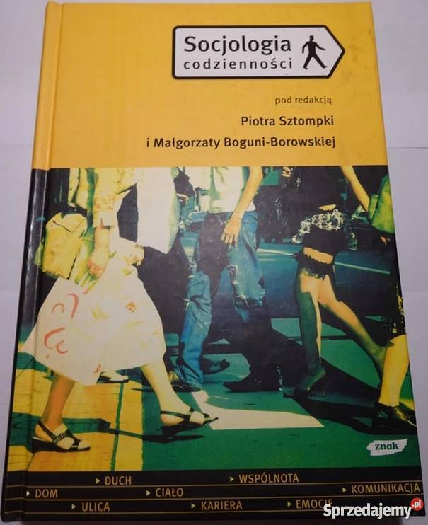 SOCJOLOGIA CODZIENNOŚCI SZTOMPKA P BOGUNI M Włocławek