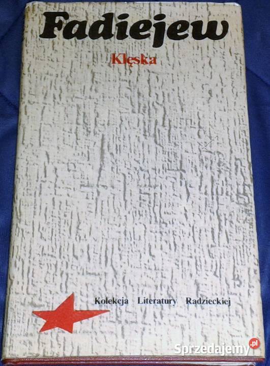 Klęska Aleksander Fadiejew Pozostałe Chełm