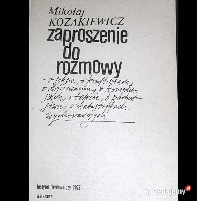 Zaproszenie do rozmowy Mikołaj Kozakiewicz Rok wydania 1979 Chełm