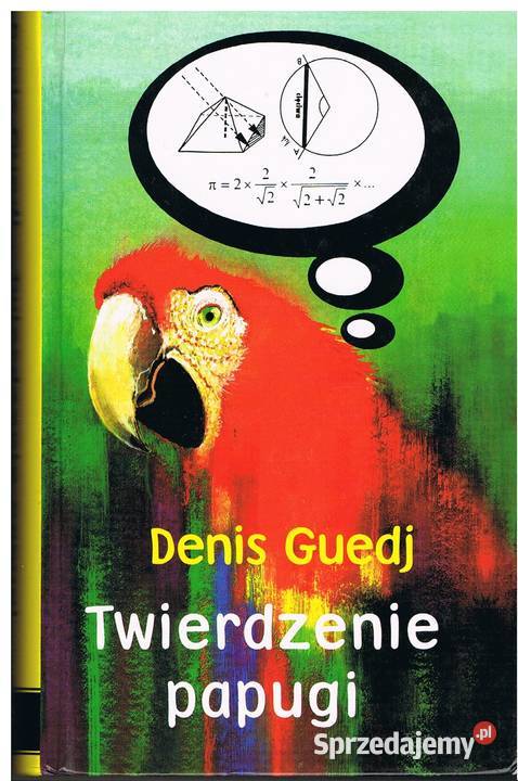 Twierdzenie papugi Książki naukowe i popularnonaukowe sprzedam