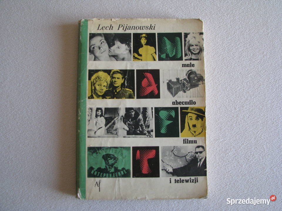 Małe abecadło filmu i telewizji Lech Pijanowski Rok wydania 1969 małopolskie