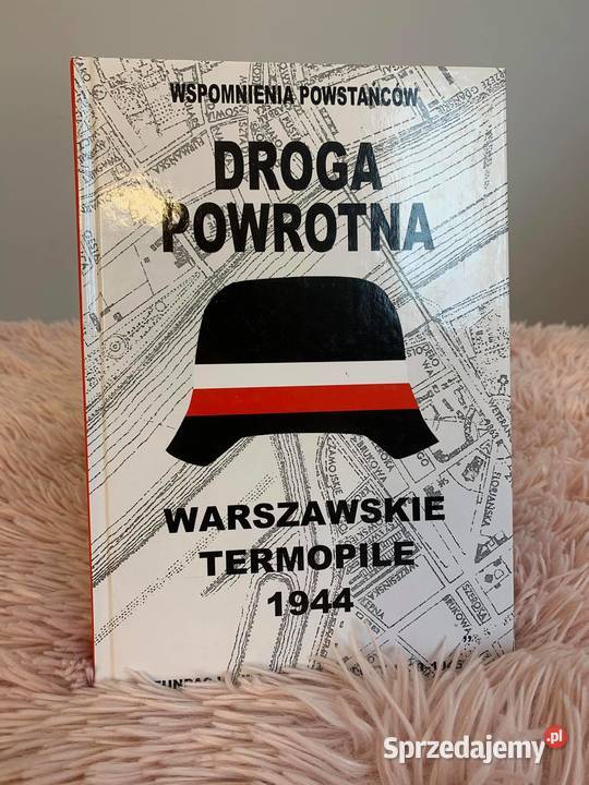 KsiążkaWspomnienia Powstańców Droga Powrotna Jasło