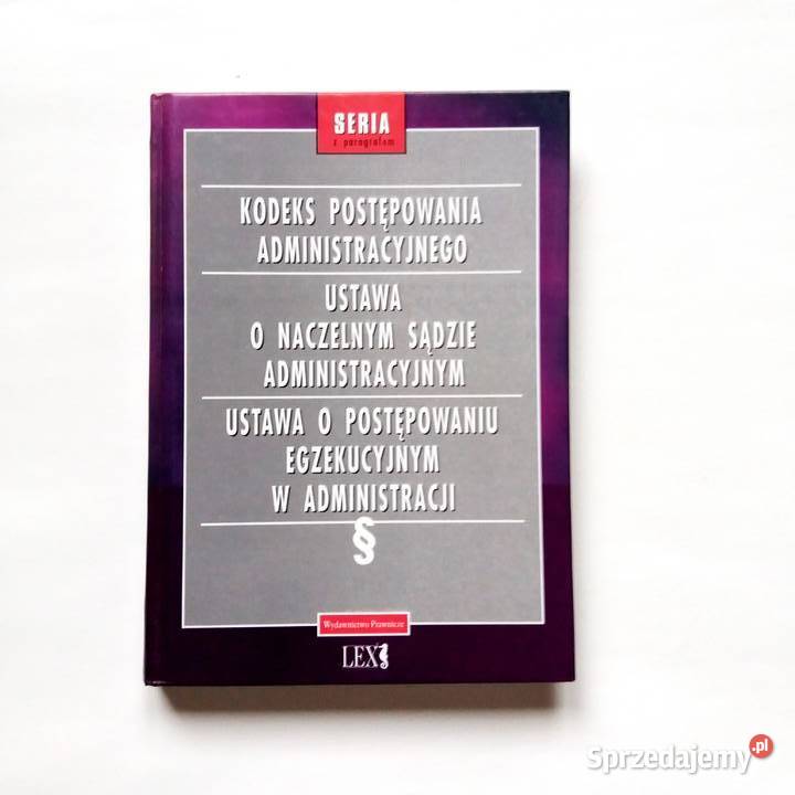 Kodeks postępowania administracyjnego Ustawa o Rok wydania 1995 Łódź