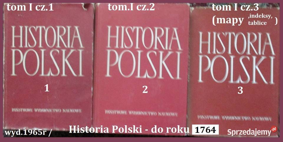 Histora Polski t. I - do roku 1764 / Łowmiański / historia