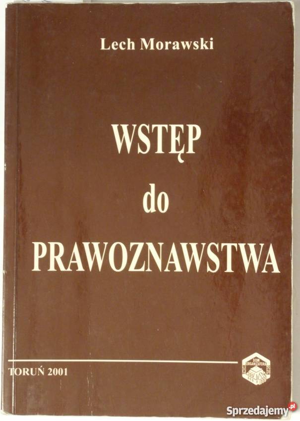 WSTĘP DO PRAWOZNAWSTWA MORAWSKI LECH Łódź