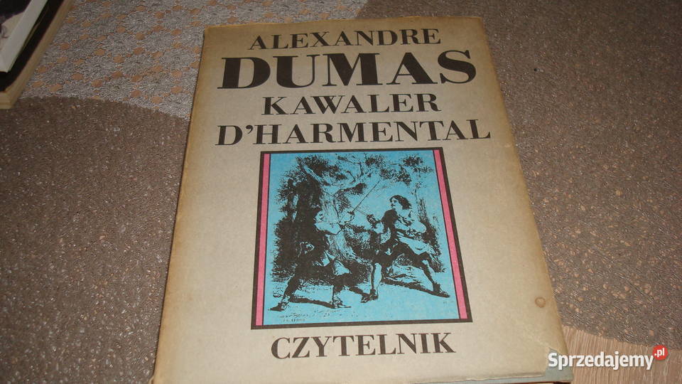 Kawaler DHarmental Dumas jsa Kruszwica