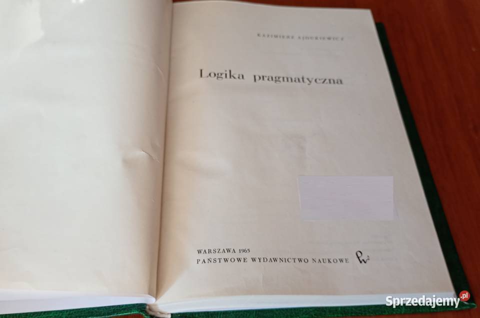 Logika pragmatyczna Kazimierz Ajdukiewicz