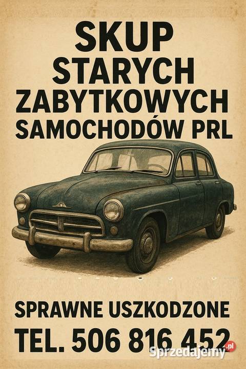 SKUP SAMOCHODÓW ZABYTKOWYCH PRL SPRAWNYCH
