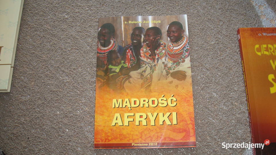 Matko Afryki Mądrość Afryki Cierpliwość wobec kujawsko-pomorskie Kruszwica
