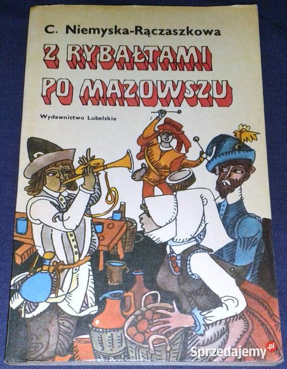 Z rybałtami Mazowszu Czesława Chełm