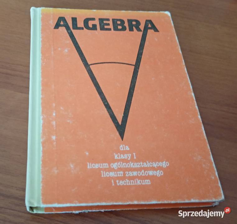 Algebra klasy 1 liceum ogólnokształcącego sprzedam