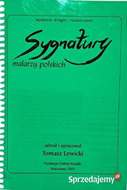 SYGNATURY malarzy polskich T Lewicki Kraków sprzedam