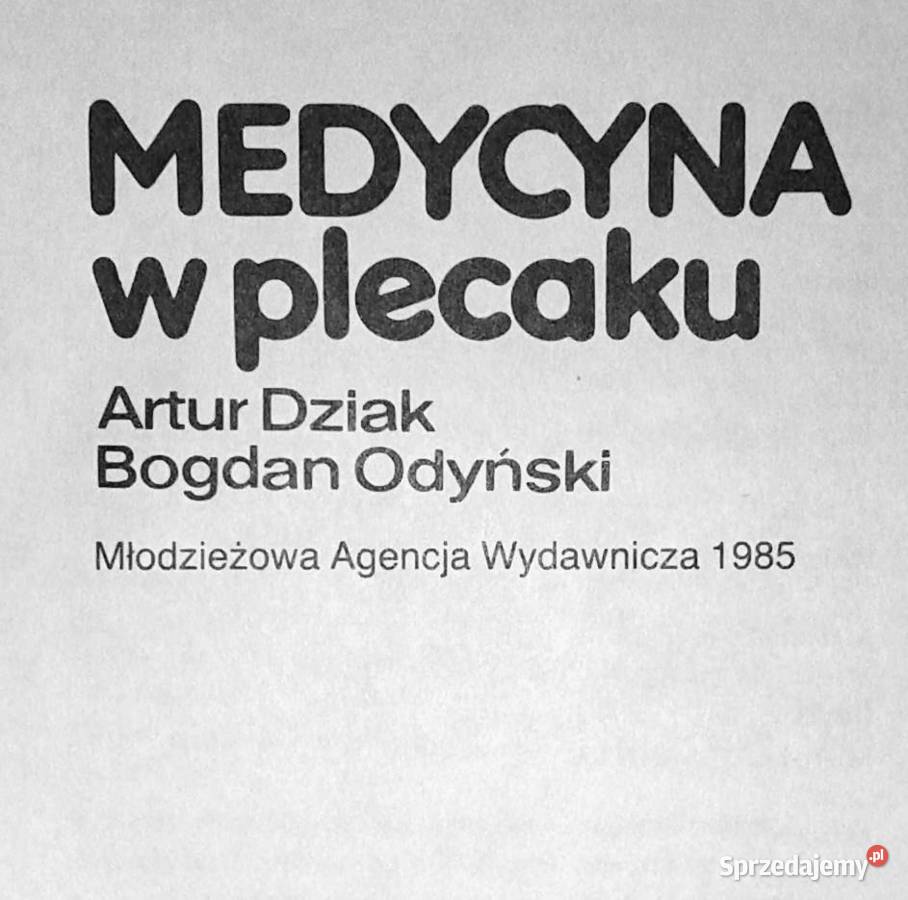 Medycyna w plecaku Artur Dziak Bogdan Odynski Chełm