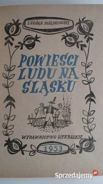 Powieści ludu Na Śląsku LMalinowski podania Łódź