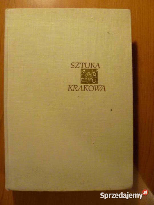 TDobrowolski Sztuka Krakowa Kraków