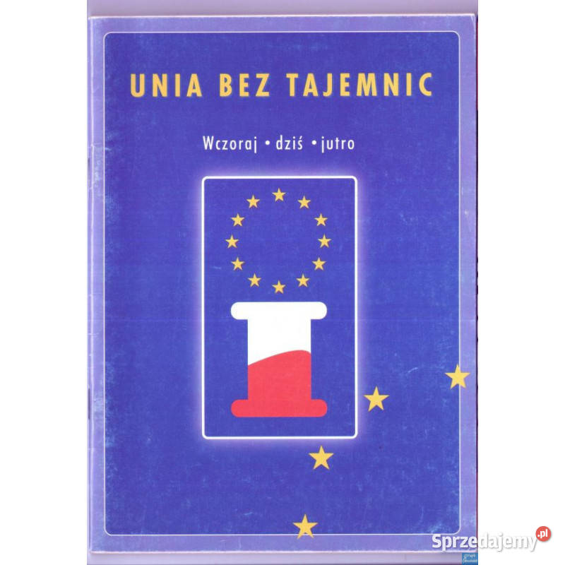 Unia bez tajemnic Wczoraj dziś jutro Łódź