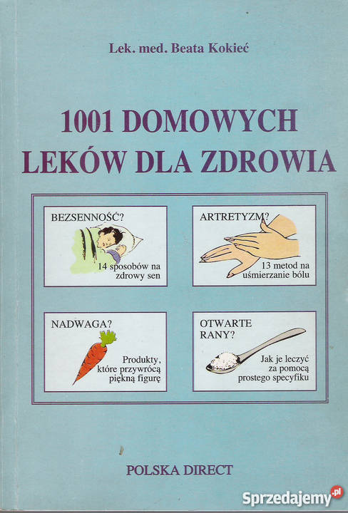 1001 domowych leków zdrowia lekmed B Kokieć Puławy