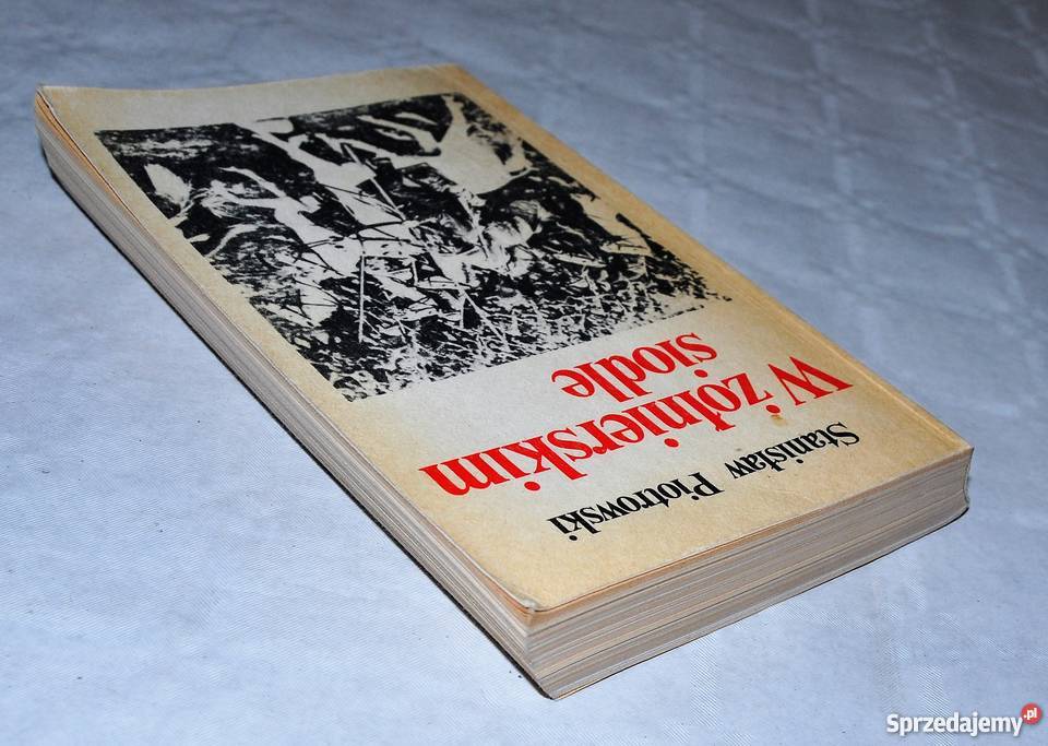 W żołnierskim siodle Stanisław Piotrowski Warszawa