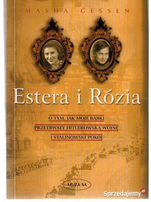 ESTERA I RÓZIA GESSEN MASHA Proza i poezja