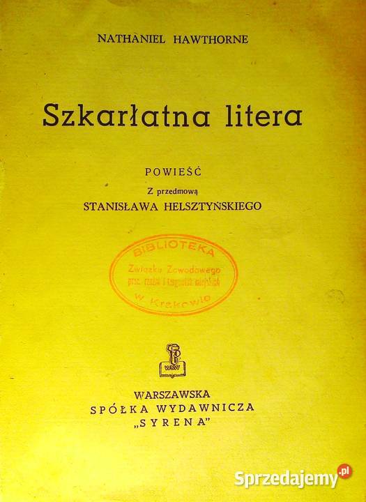 Szkarłatna litera Hawthorne Nathaniel Warszawa Proza i poezja małopolskie Kraków