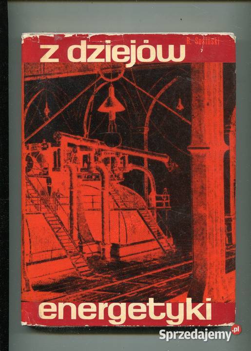 Z dziejów energetyki Sosiński zachodniopomorskie Szczecin