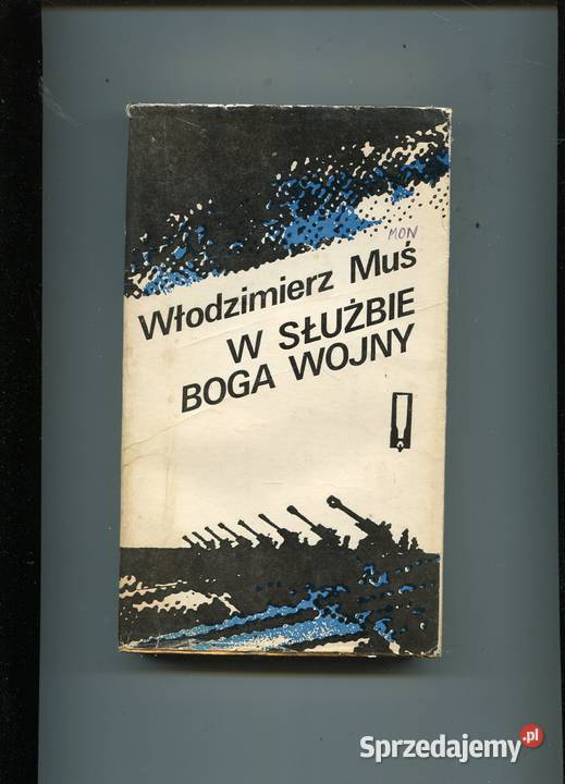 W służbie boga wojny Włodzimierz Muś Szczecin