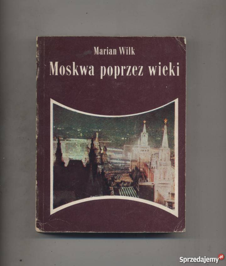 Moskwa poprzez wieki zachodniopomorskie Szczecin
