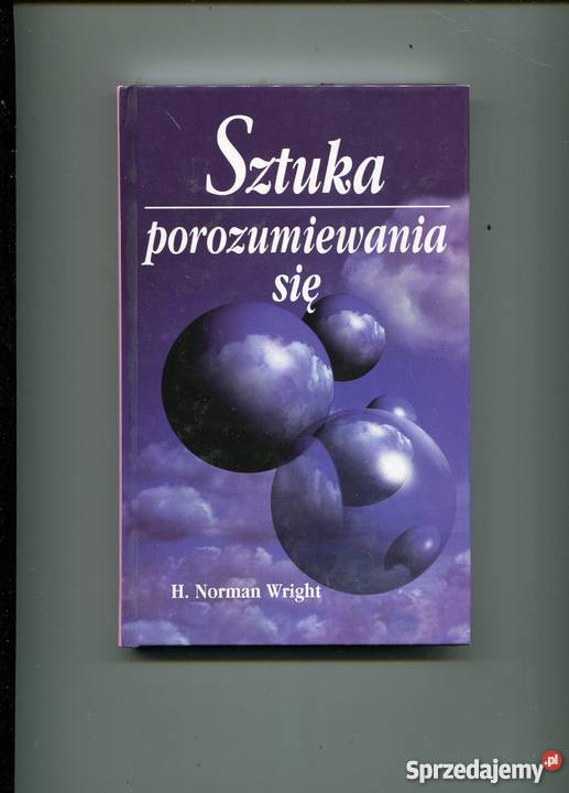 Sztuka porozumiewania się HNorman Wright Szczecin