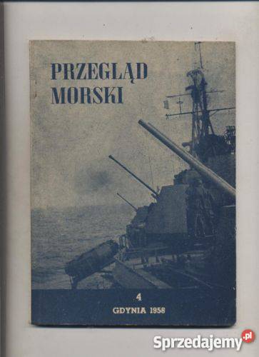 Przegląd Morski 1958z4 zachodniopomorskie Szczecin