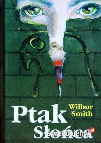 Ptak słońca Wilbur Smith warmińsko-mazurskie Kętrzyn