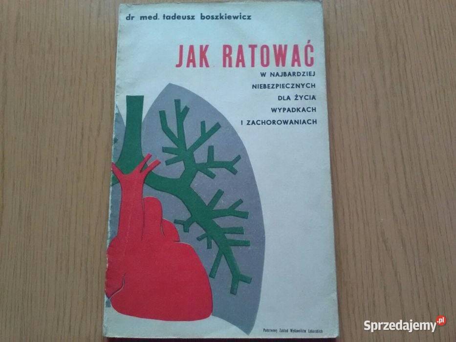 ratować dr med Tadeusz Boszkiewicz miękka Dąbrowa Górnicza sprzedam