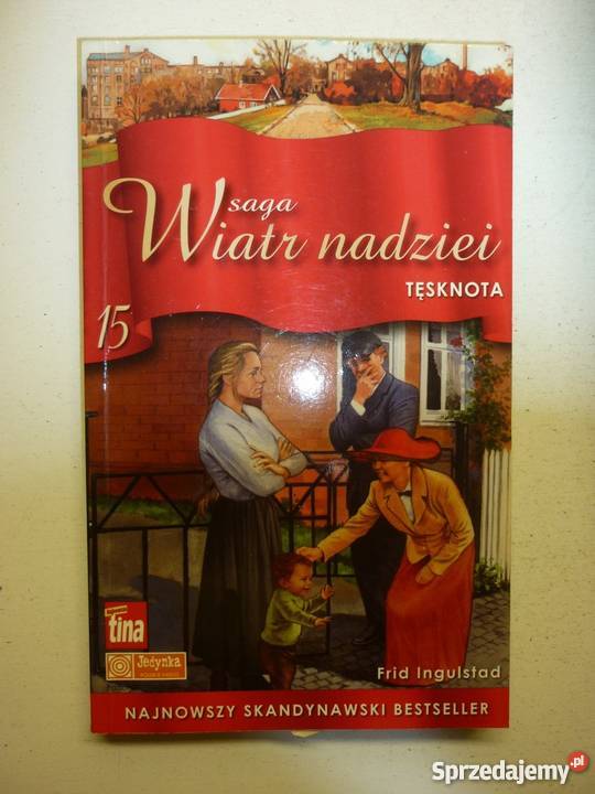 SAGA WIATR NADZIEI TOM 15 TĘSKNOTA FRID
