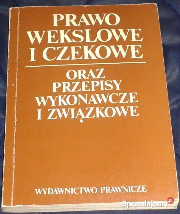 Prawo wekslowe i czekowe Andrzej Wiśniewski Chełm