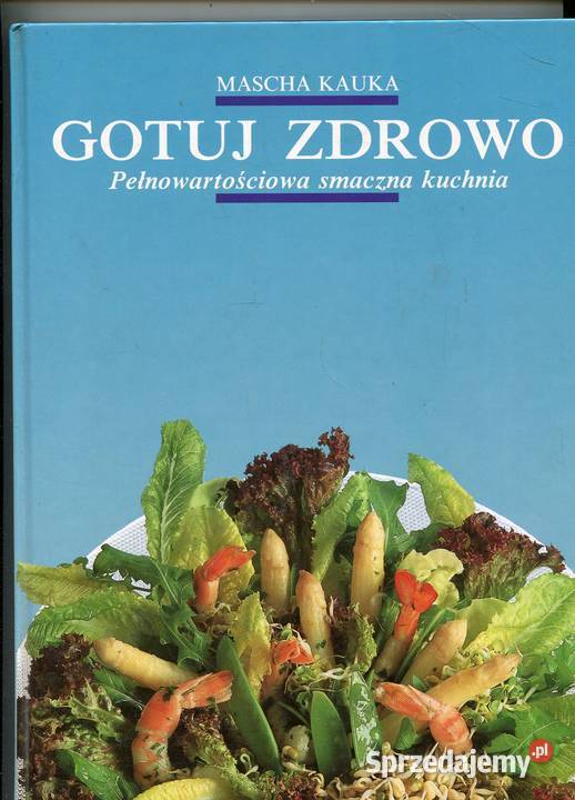 Gotuj zdrowo Pełnowartościowa smaczna kuchnia Szczecin