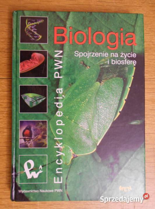 Encyklopedia PWN Biologia Spojrzenie na życie i lubelskie