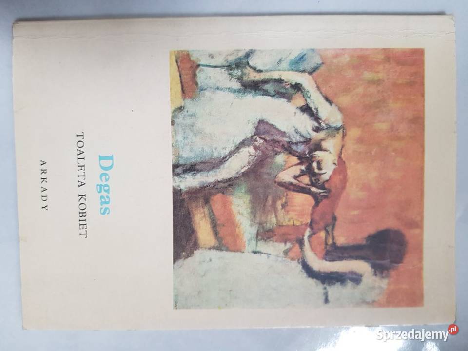 DEGAS TOALETA KOBIET ARKADY encyklopedia sztuki Kielce