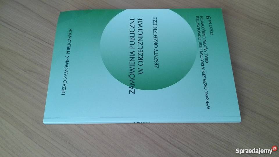 Zamówienia Publiczne w Orzecznictwie zeszyty sprzedam