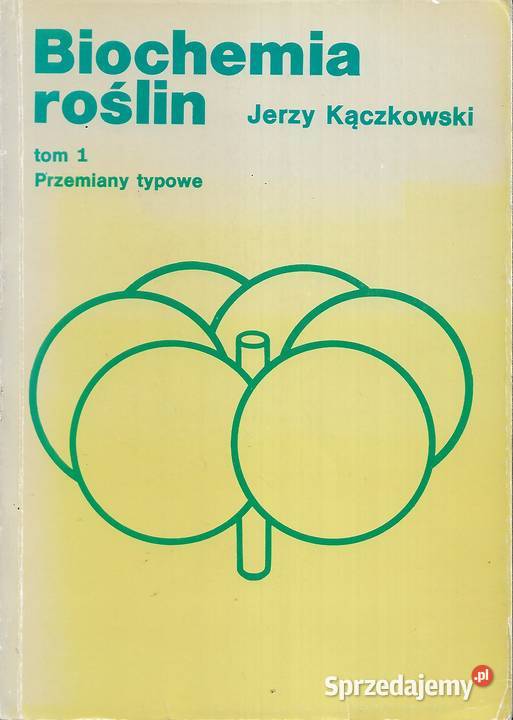 Biochemia roślin 2 tomy J Kączkowski Puławy