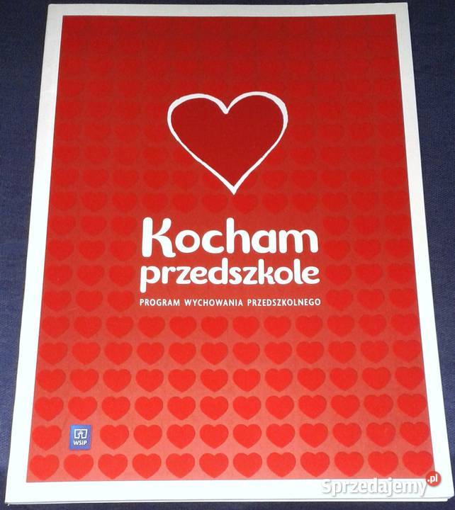 Kocham przedszkole Program wychowania Pozostałe