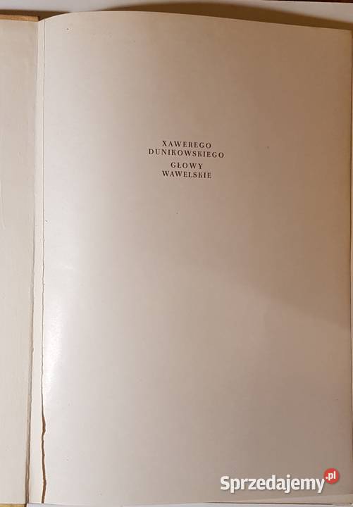 Xsawery Dunikowski Głowy Wawelskie I wyd 1956 r łódzkie Łódź sprzedam