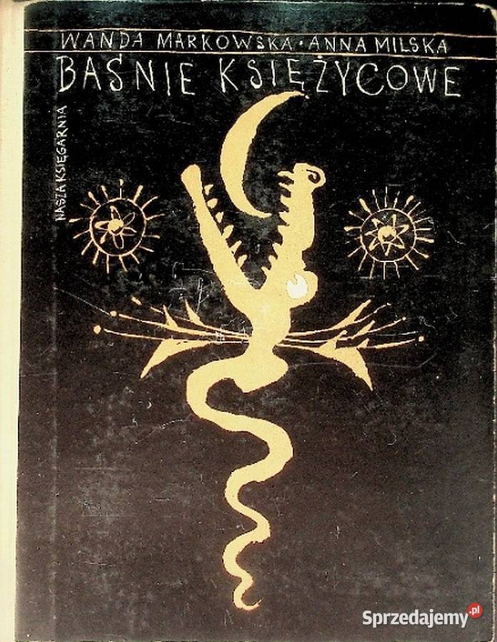 Baśnie księżycowe Markowska W Milska A dolnośląskie Świdnica