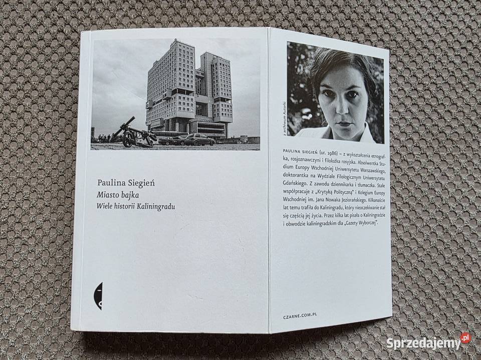 Miasto bajka Wiele historii Kaliningradu Paulina
