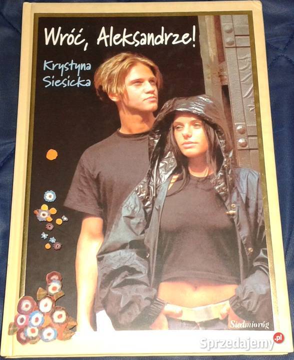 Wróć Aleksandrze Krystyna Siesicka Chełm