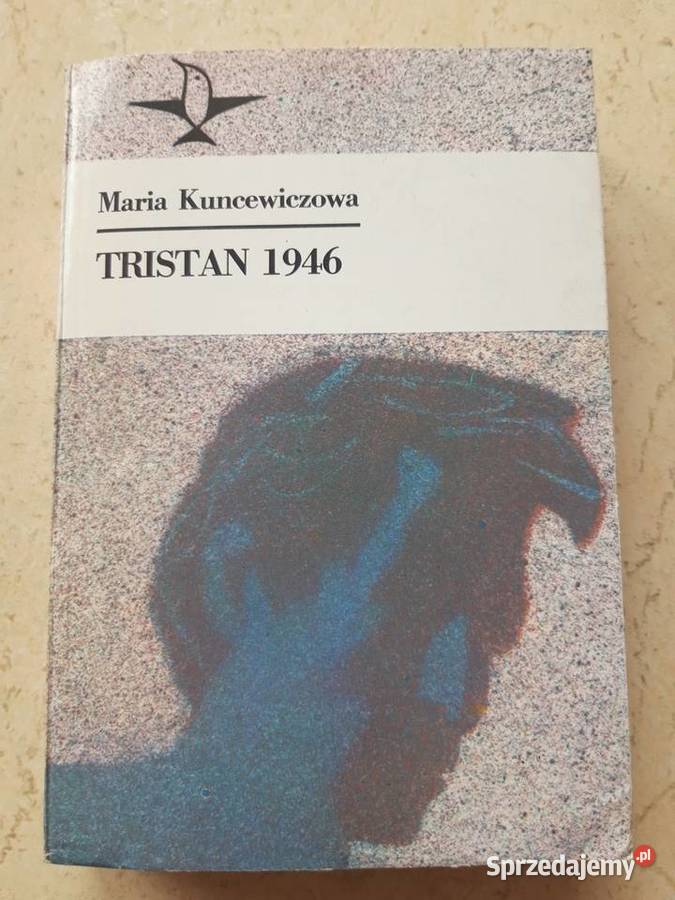Tristan 1946 Maria Kuncewiczowa 1988 Bielsko-Biała sprzedam