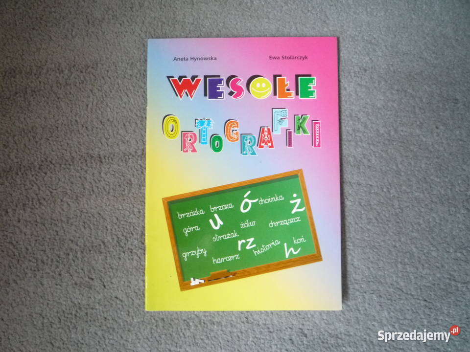 Wesołe ortografiki Ortografia klasa 2 i 3 Szczecin