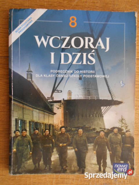 Historia Klasa 8 Nowa Era Wczoraj i Dziś - historia - klasa 8 - Nowa Era Parczew - Sprzedajemy.pl
