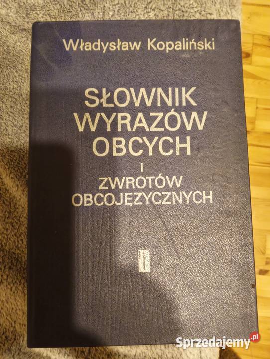 Słownik wyrazów obcych Kopaliński Książki naukowe i popularnonaukowe dolnośląskie