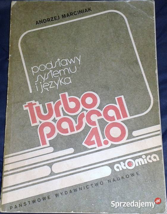 Podstawy systemu języka Turbo Pascal 40 A lubelskie Chełm sprzedam
