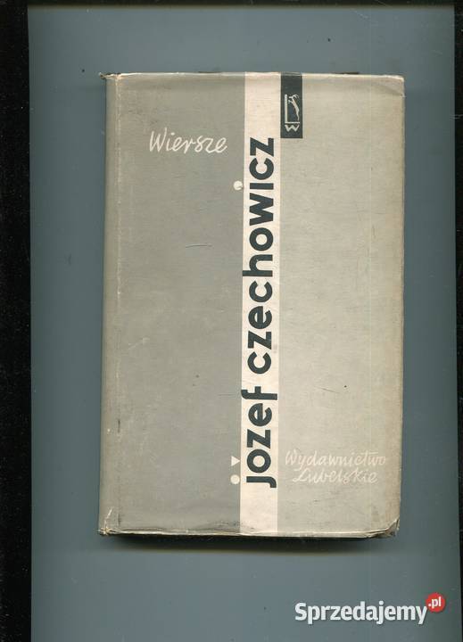 Wiersze Józef Czechowicz twarda z obwolutą Szczecin sprzedam